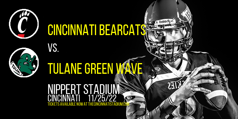 Cincinnati Bearcats vs. Tulane Green Wave at Nippert Stadium