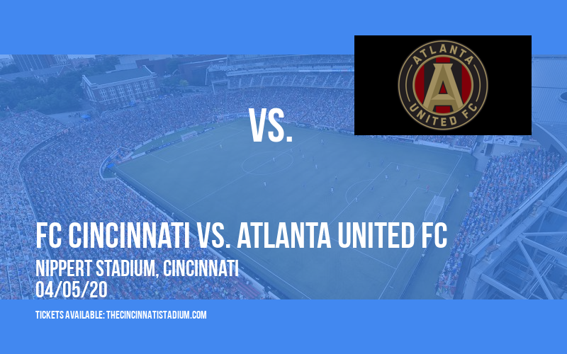 FC Cincinnati vs. Atlanta United FC [CANCELLED] at Nippert Stadium