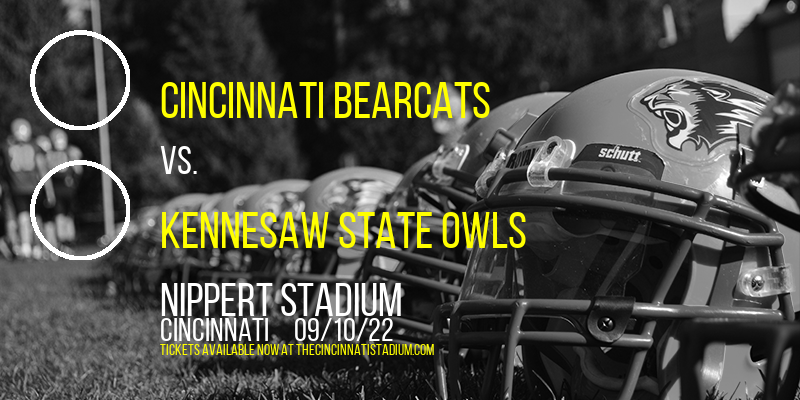 Cincinnati Bearcats vs. Kennesaw State Owls at Nippert Stadium tickets Cincinnati Bearcats vs. Kennesaw State Owls at Nippert Stadium